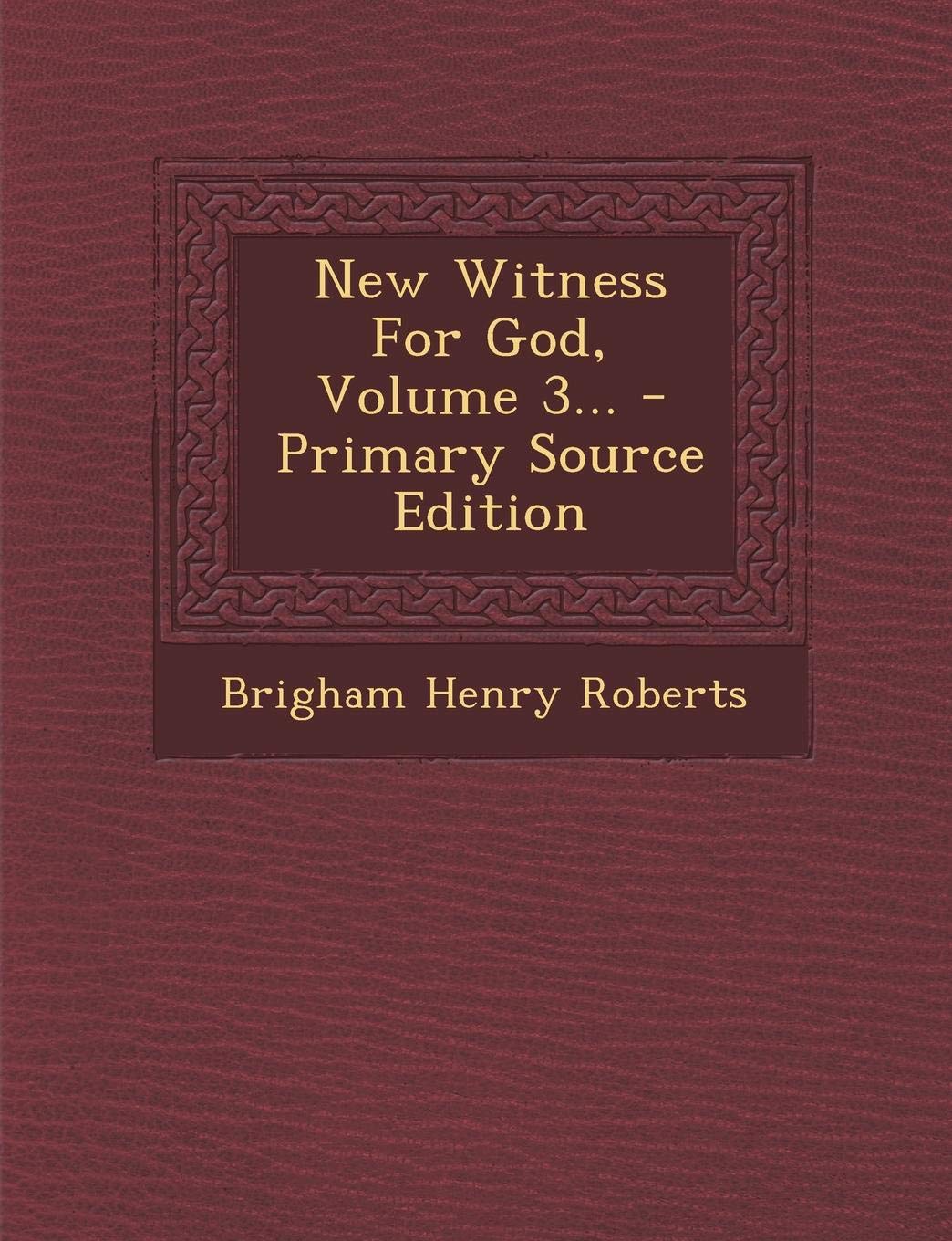 New Witness for God, Volume 3... Politics & History