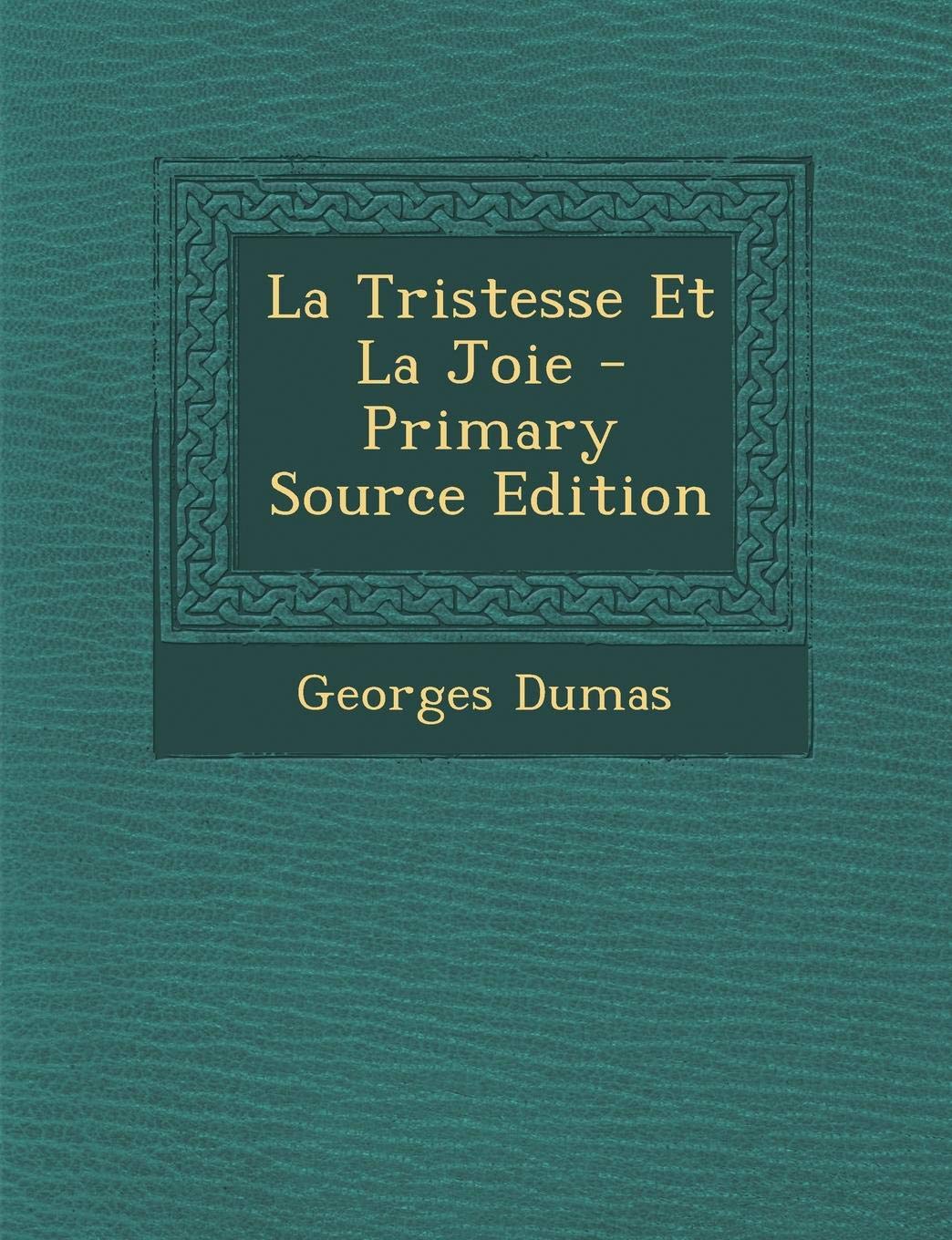 La Tristesse Et La Joie Children's books