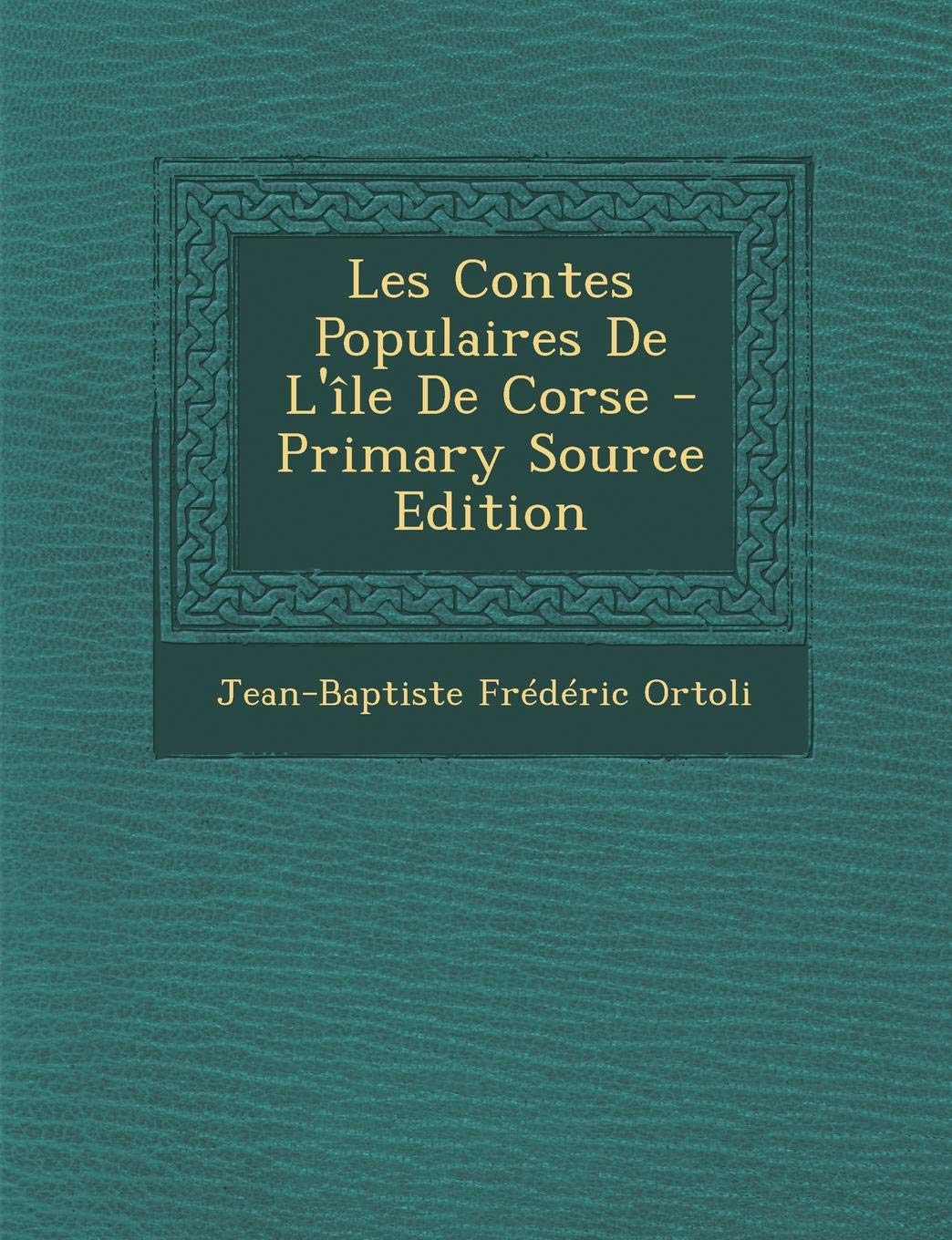Les Contes Populaires de L'Ile de Corse Contemporary literature