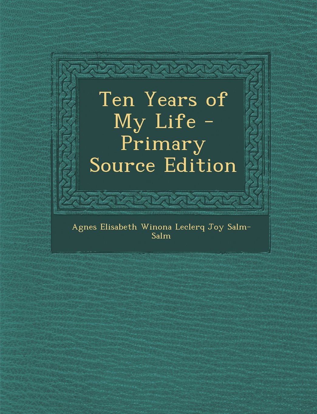 Ten Years of My Life Memories