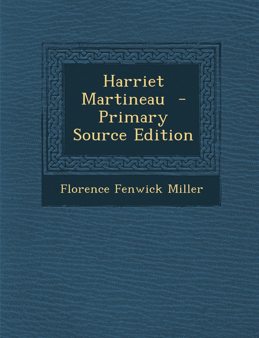 Harriet Martineau Memories