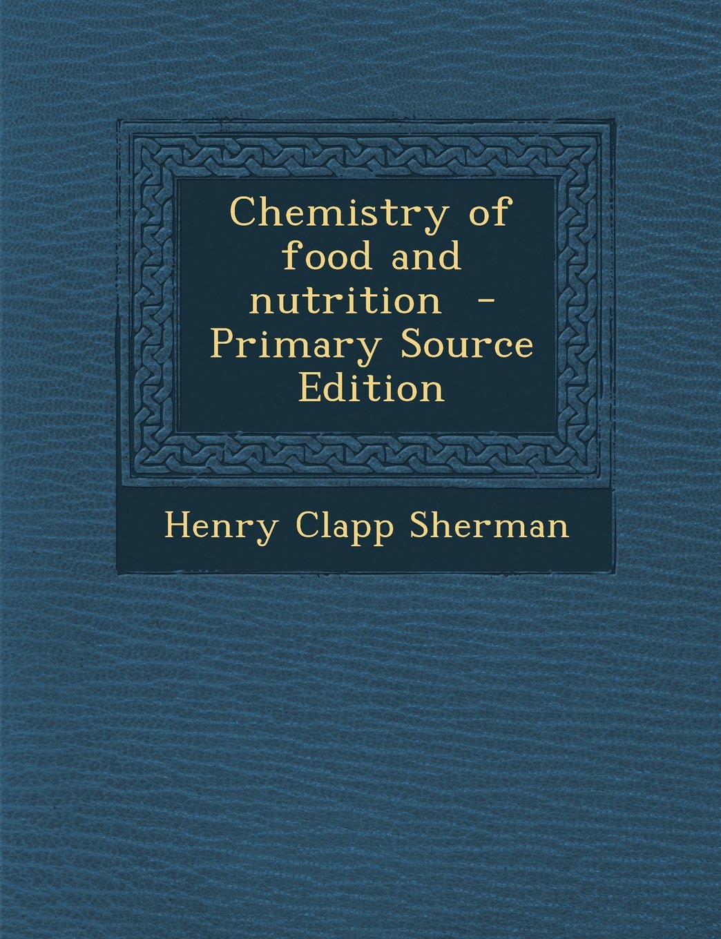 Chemistry of Food and Nutrition Politics & History