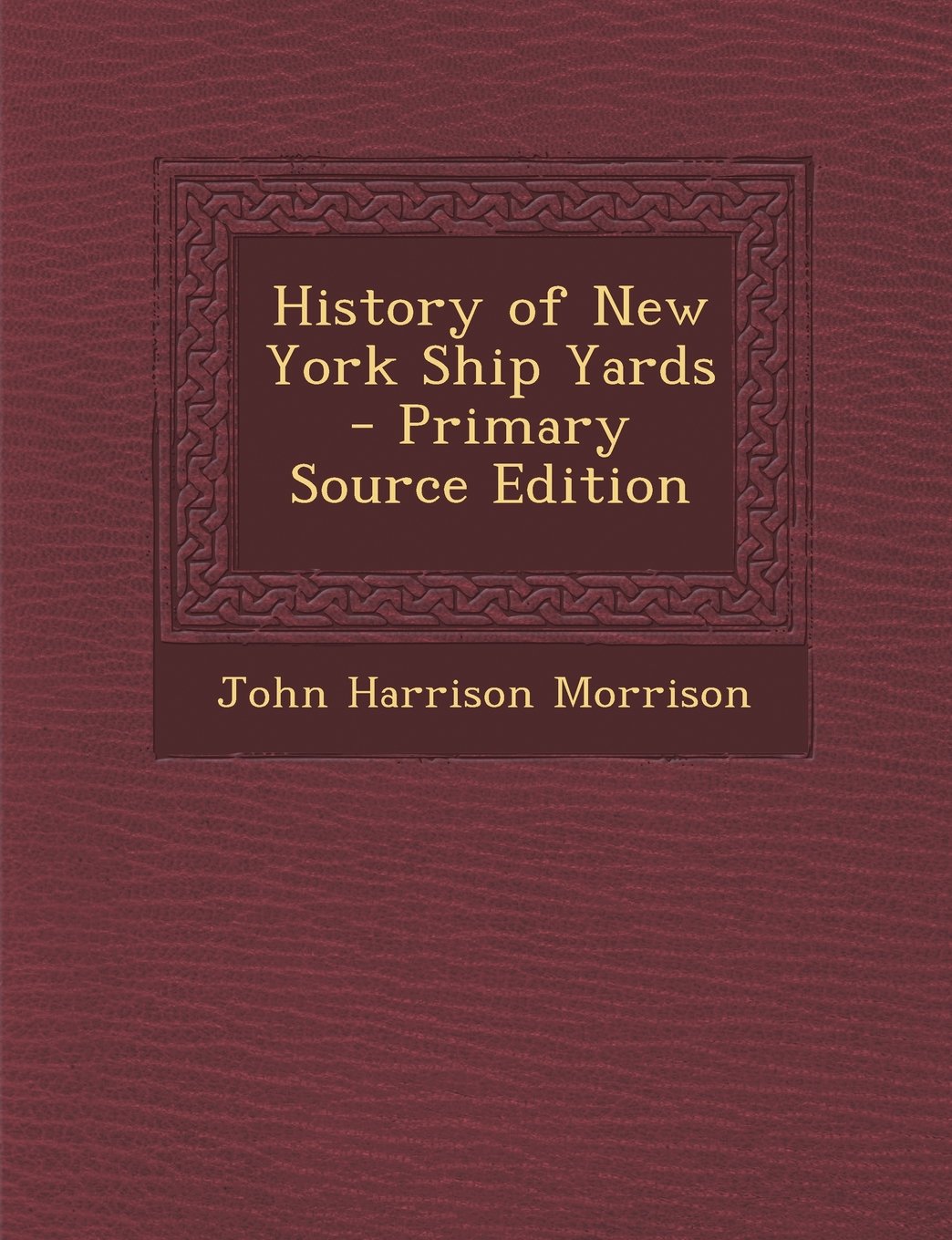 History of New York Ship Yards Politics & History