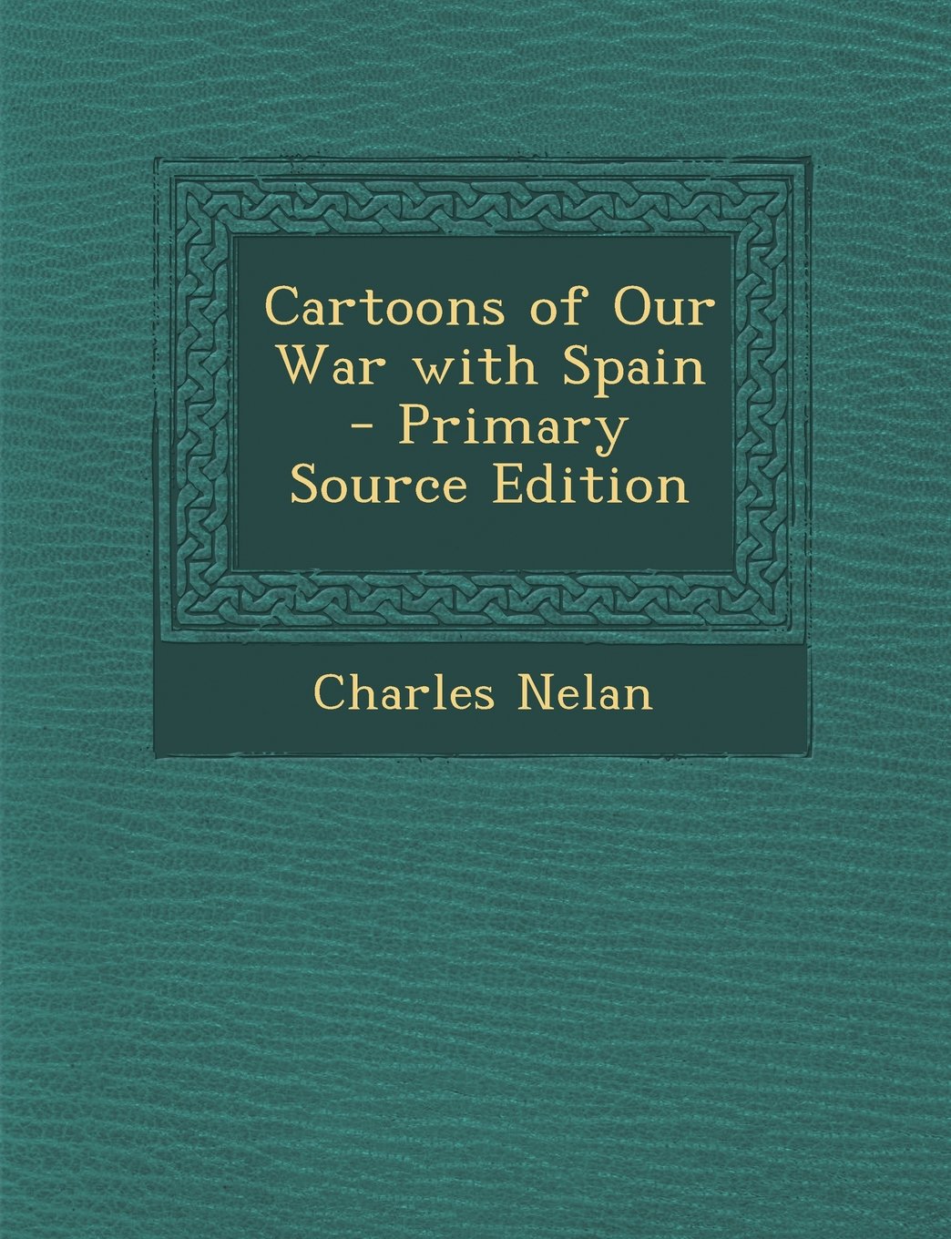 Cartoons of Our War with Spain - Primary Source Edition Manga