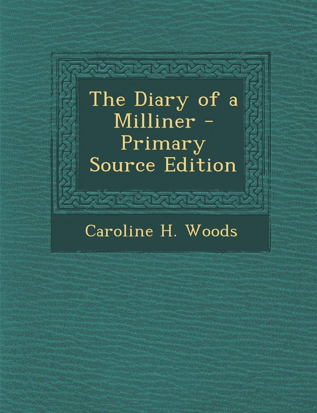 The Diary of a Milliner Memories