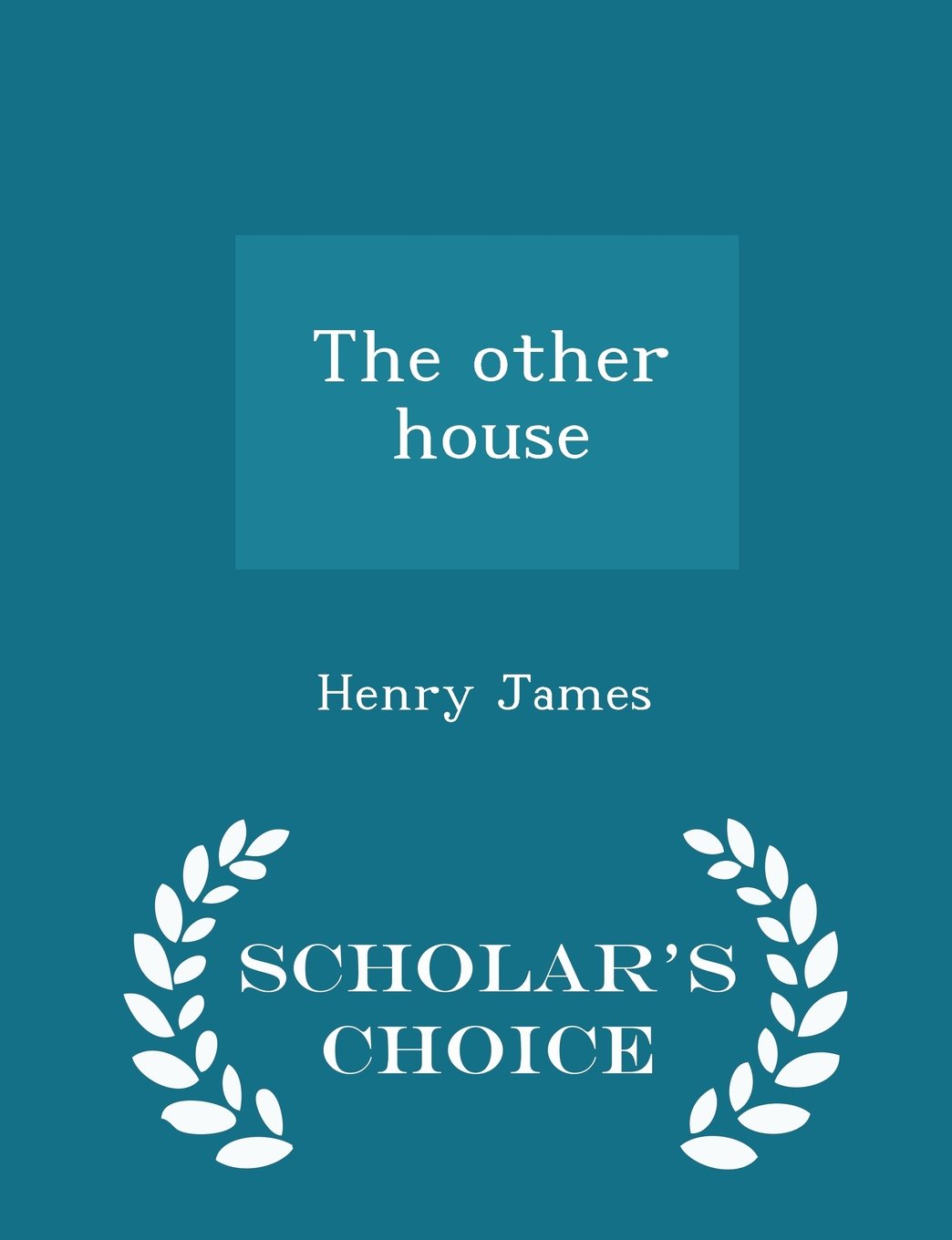The other house - Scholar's Choice Edition Politics & History