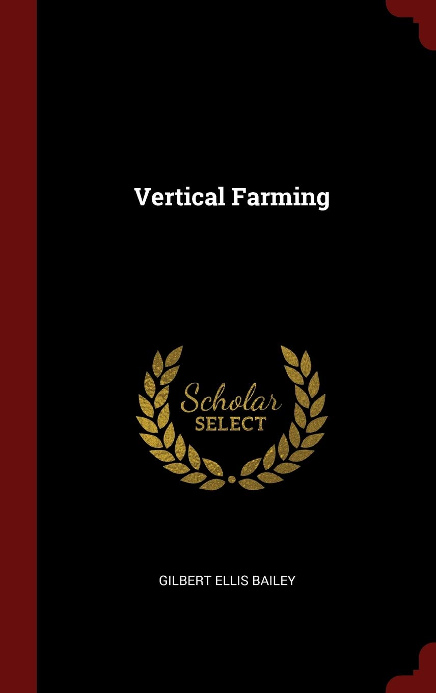 Vertical Farming Politics & History