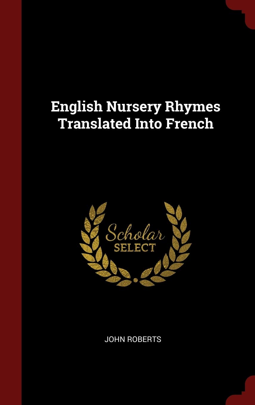 English Nursery Rhymes Translated Into French Politics & History