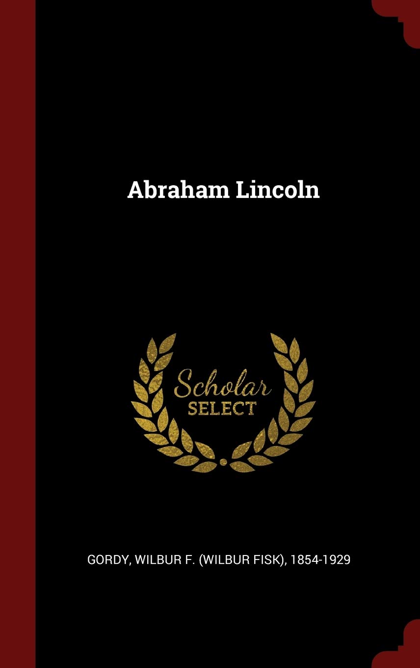 Abraham Lincoln Politics & History
