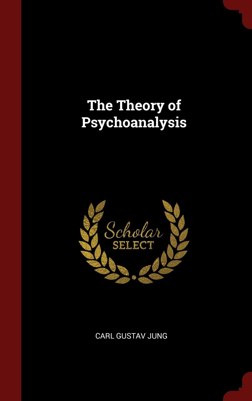 The Theory of Psychoanalysis Psychology