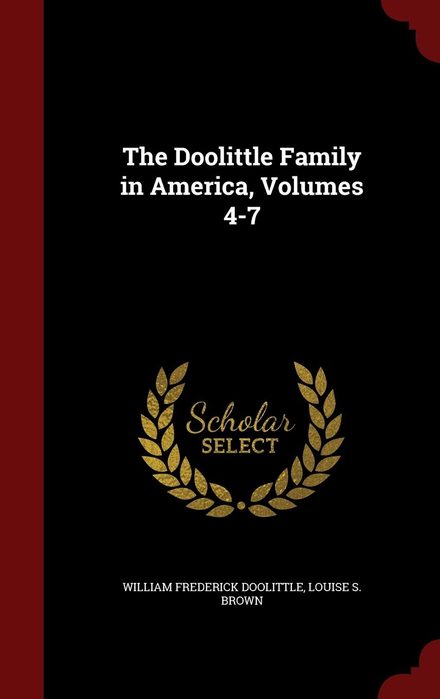 The Doolittle Family in America, Volumes 4-7 Reference Books