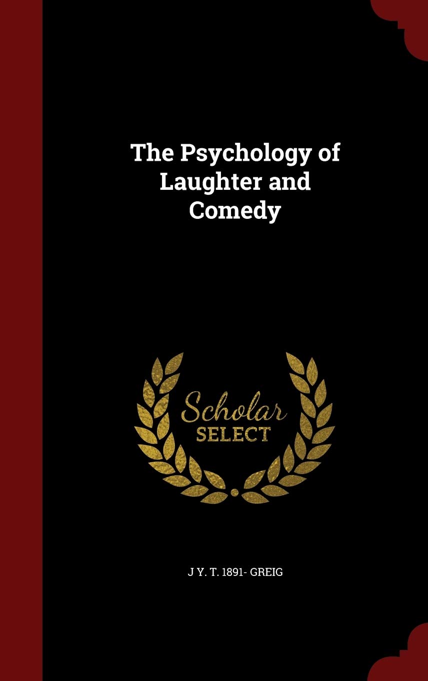 The Psychology of Laughter and Comedy Politics & History
