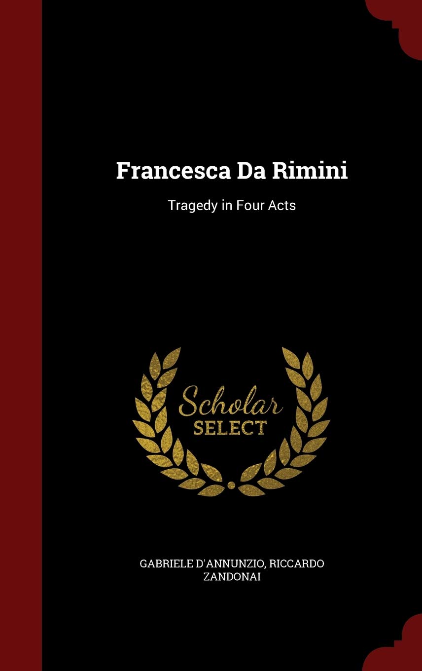 Francesca Da Rimini: Tragedy in Four Acts Contemporary literature