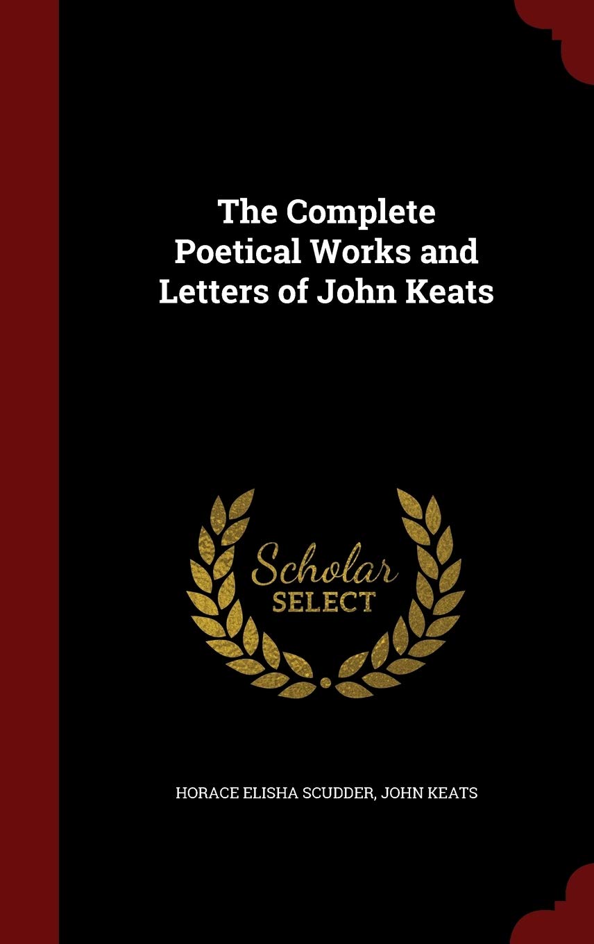 The Complete Poetical Works and Letters of John Keats book