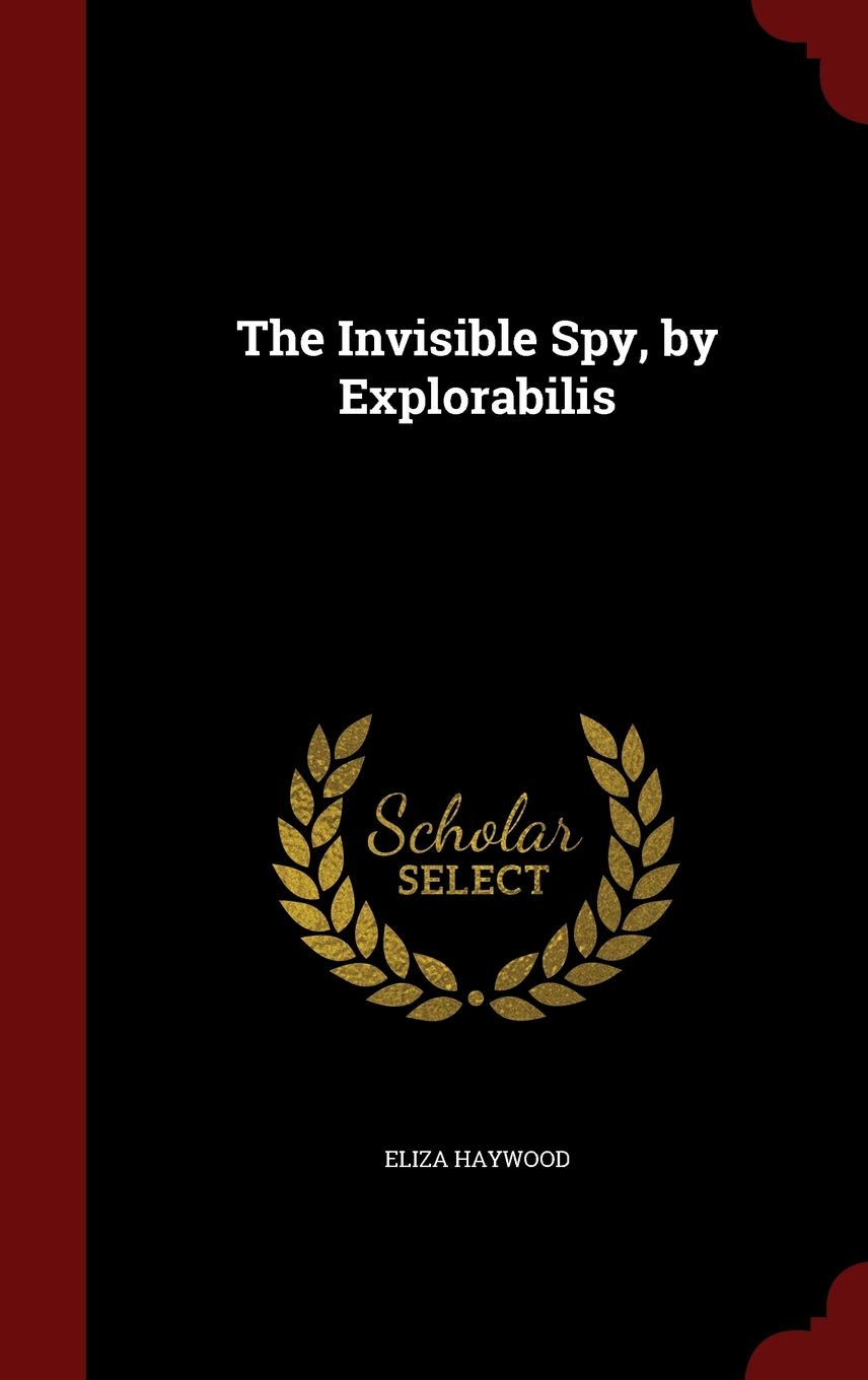 The Invisible Spy, by Explorabilis Politics & History