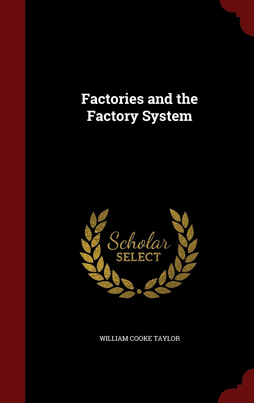 Factories and the Factory System book