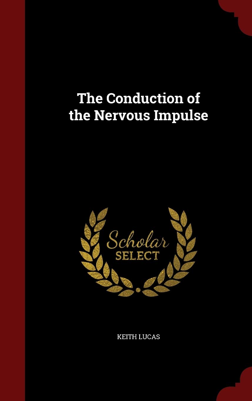 The Conduction of the Nervous Impulse book
