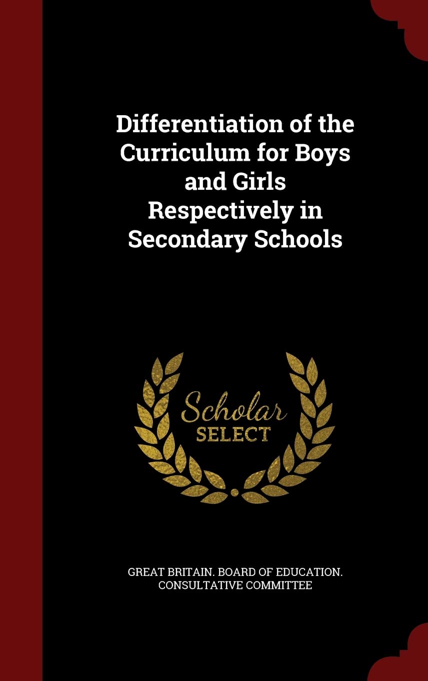 Differentiation of the Curriculum for Boys and Girls Respectively in Secondary Schools Politics & History