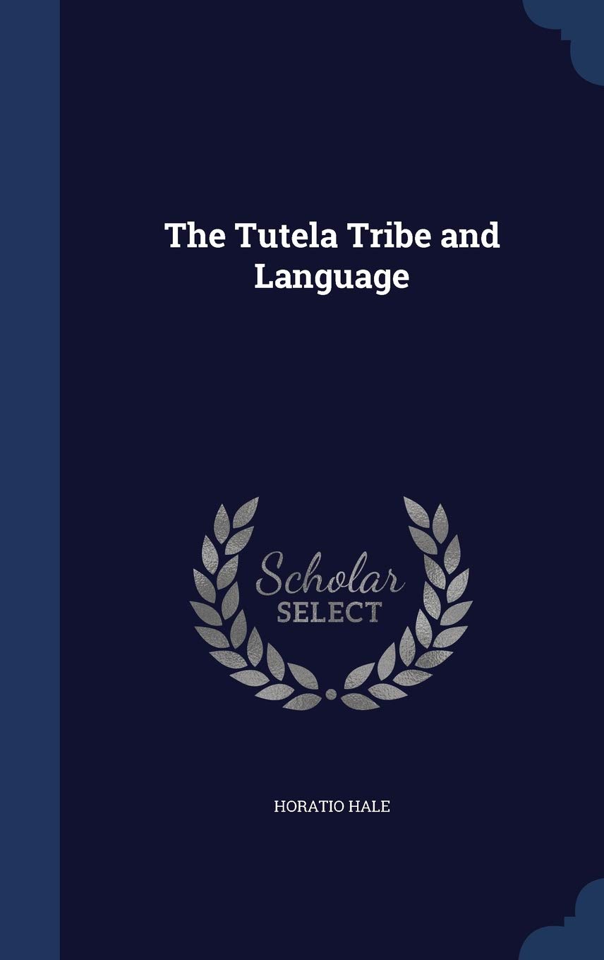 The Tutela Tribe and Language Politics & History