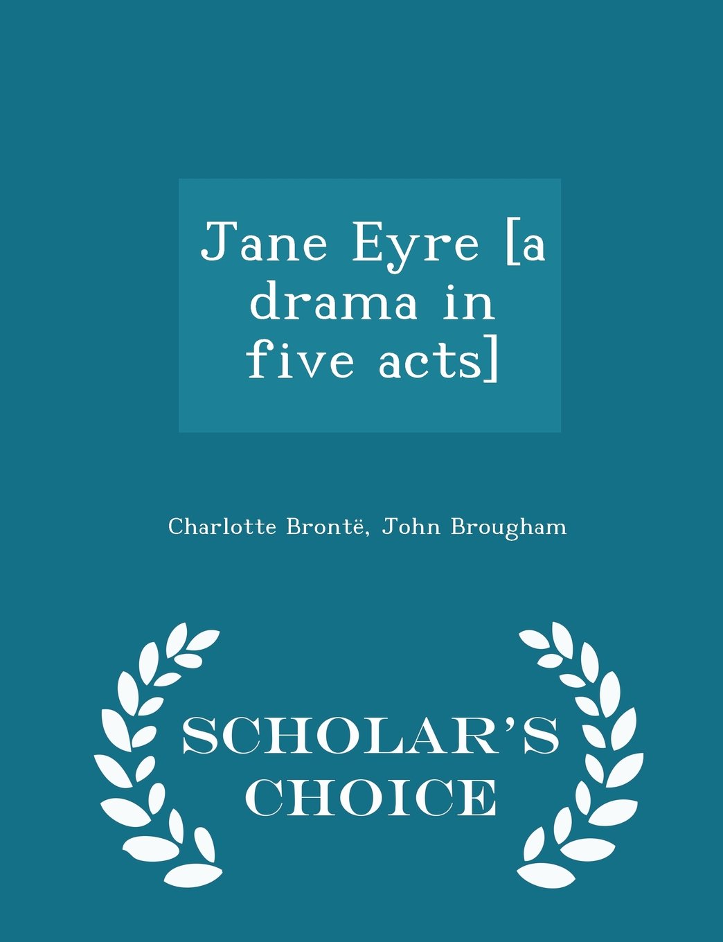 Product Image: Jane Eyre - Scholar's Choice Edition