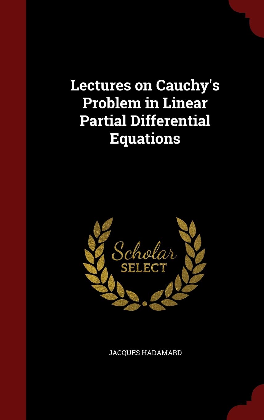 Lectures on Cauchy's Problem in Linear Partial Differential Equations Mathematics