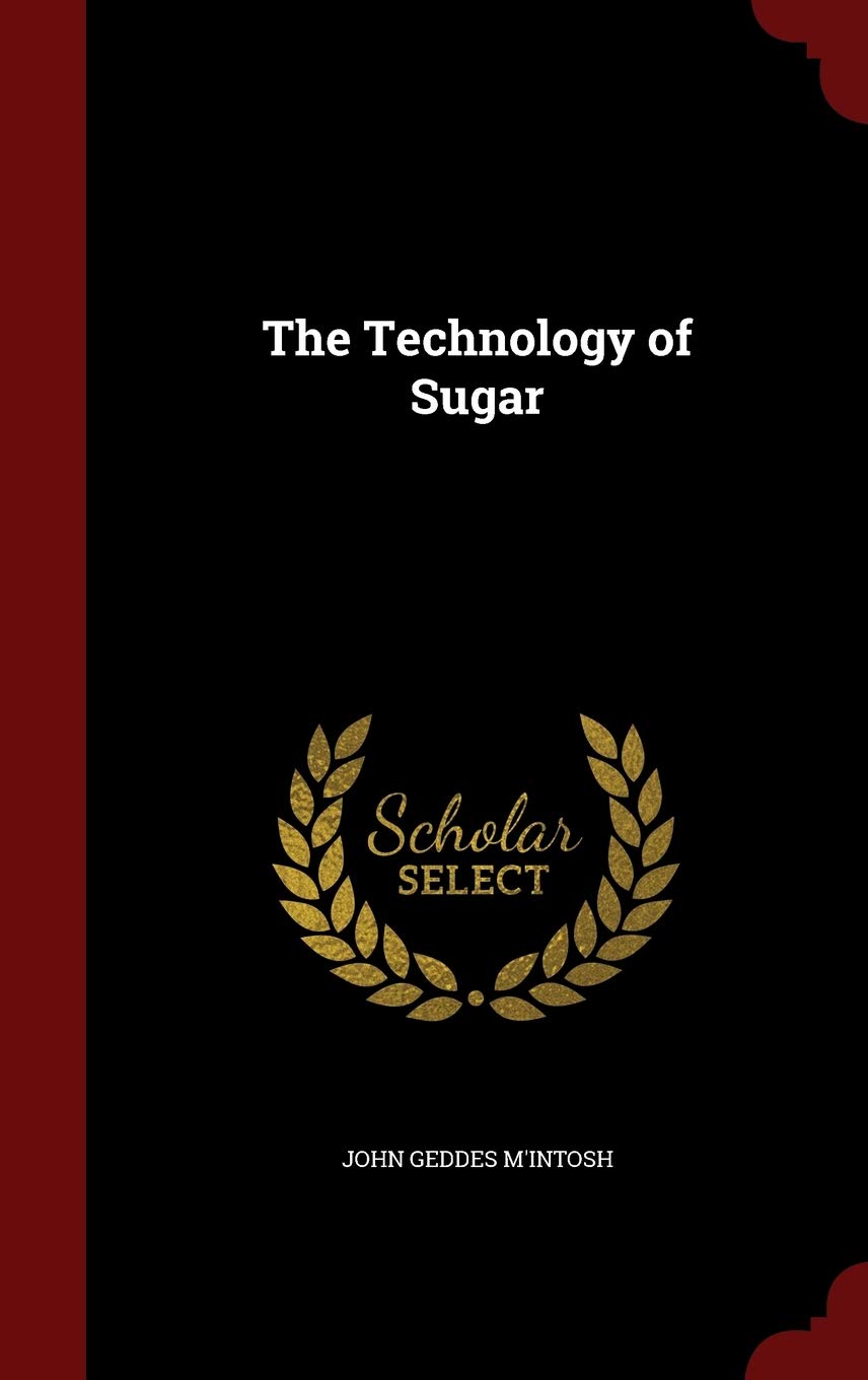 The Technology of Sugar Politics & History