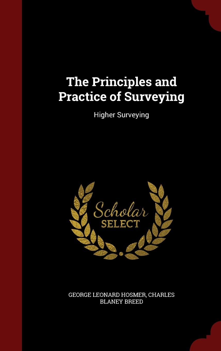 The Principles and Practice of Surveying: Higher Surveying Business & Technology