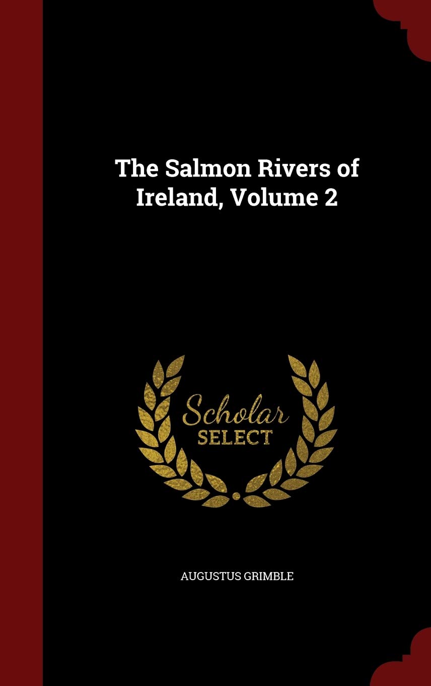 The Salmon Rivers of Ireland, Volume 2 Mathematics