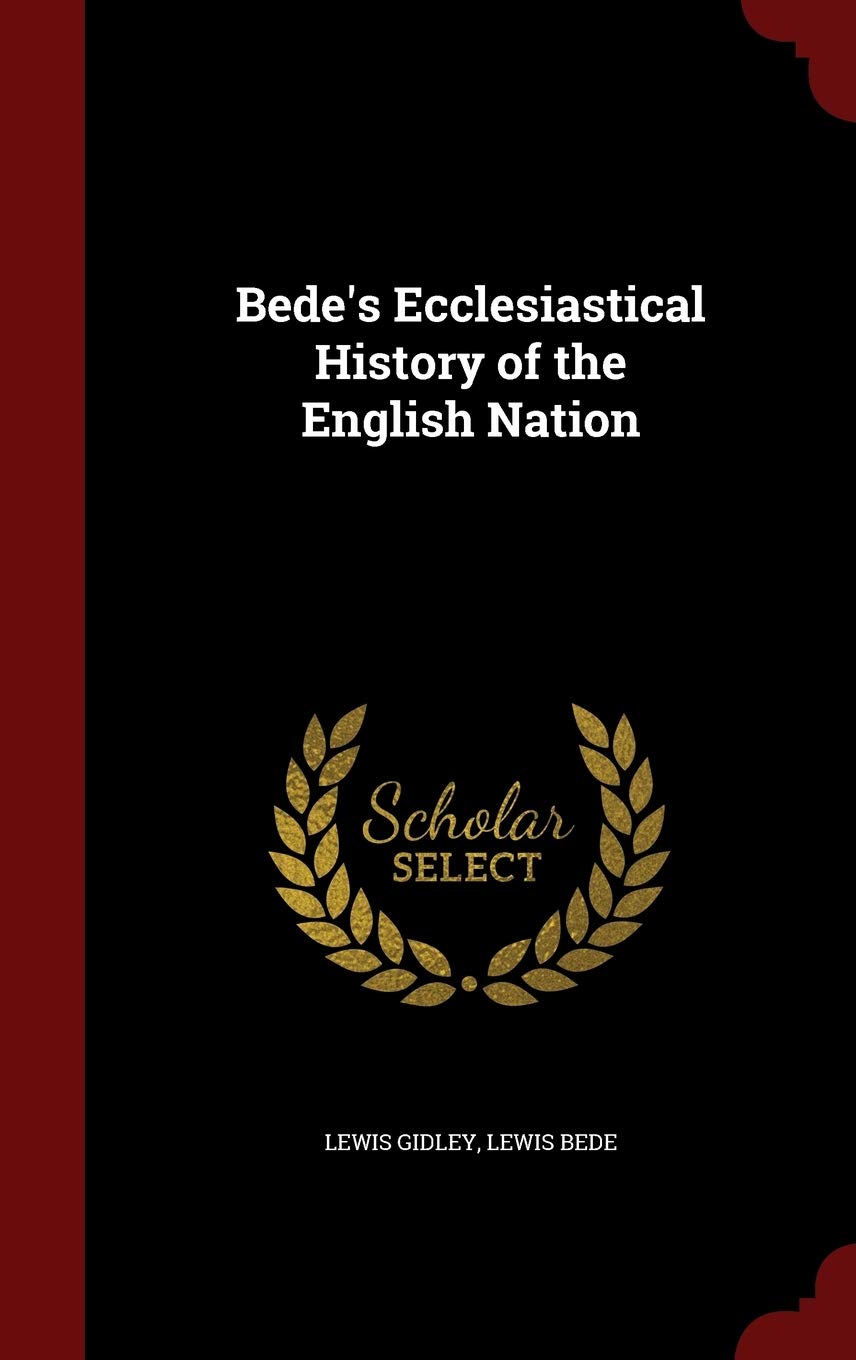 Bede's Ecclesiastical History of the English Nation Memories