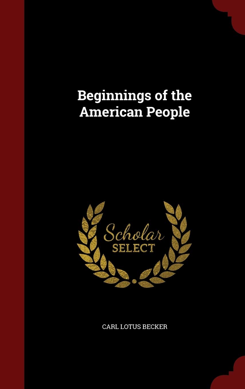 Beginnings of the American People Politics & History