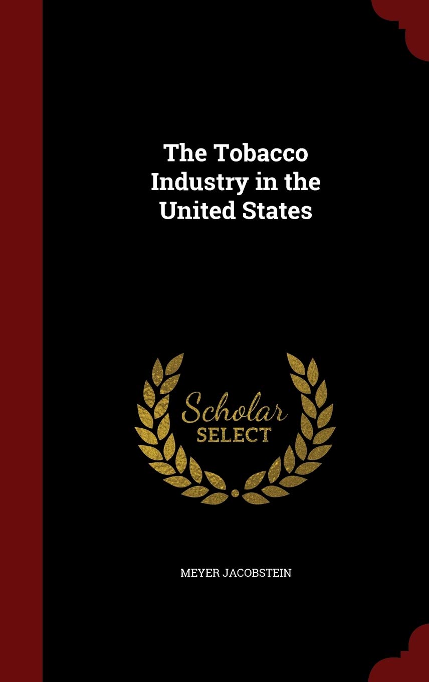 The Tobacco Industry in the United States Business, Finance & Career
