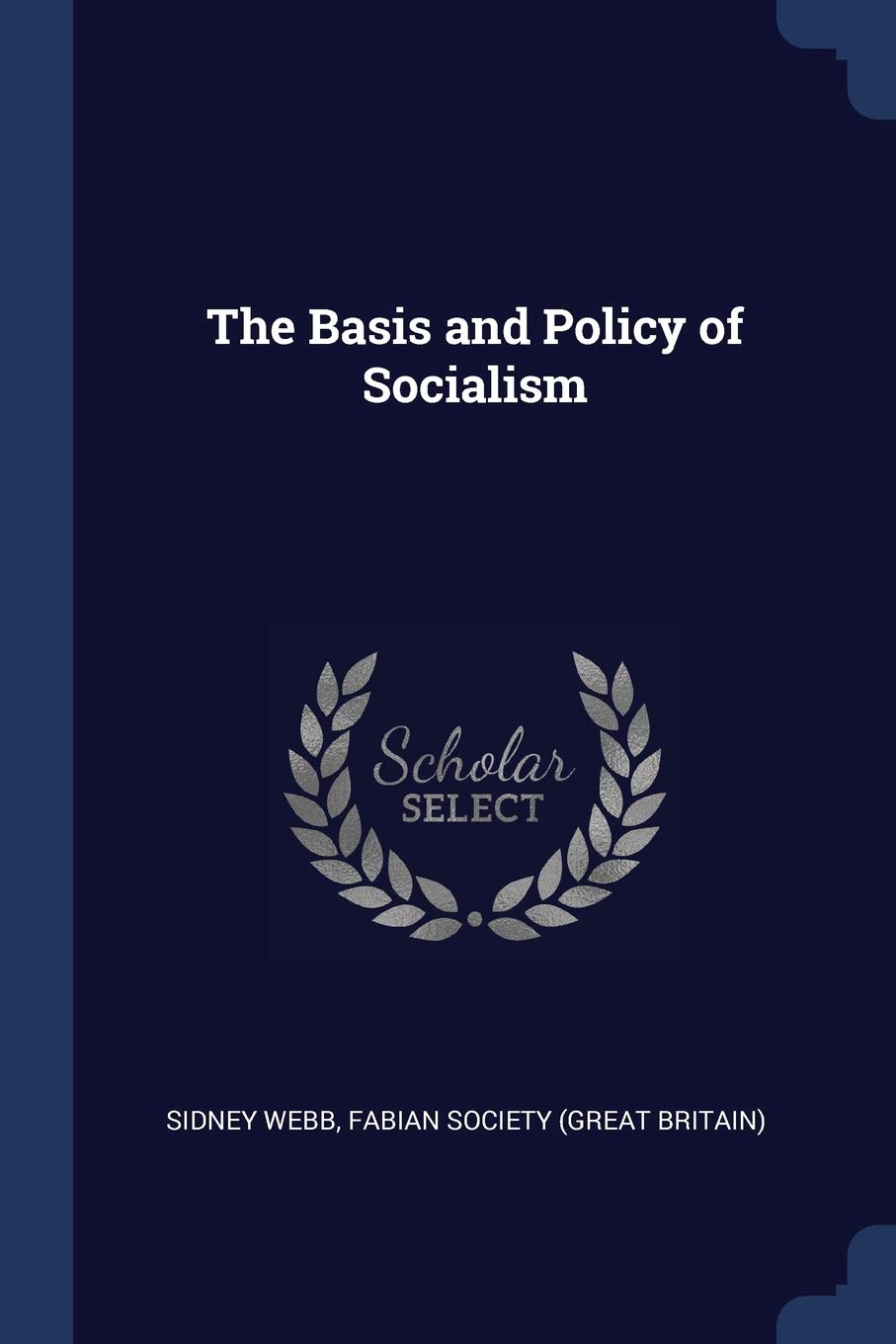 The Basis and Policy of Socialism Business, Finance & Career