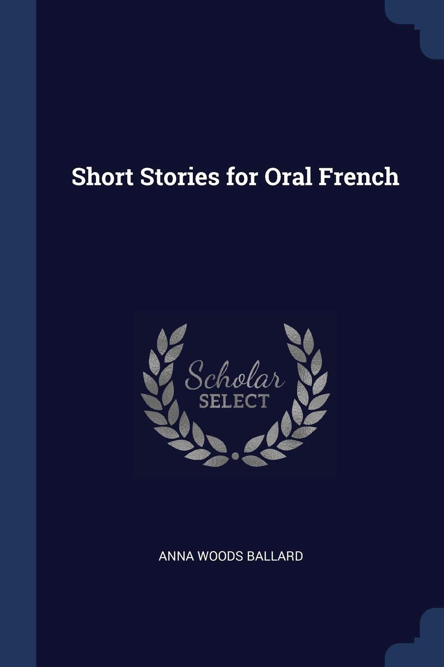 Short Stories for Oral French Foreign Languages ​​& Dictionaries