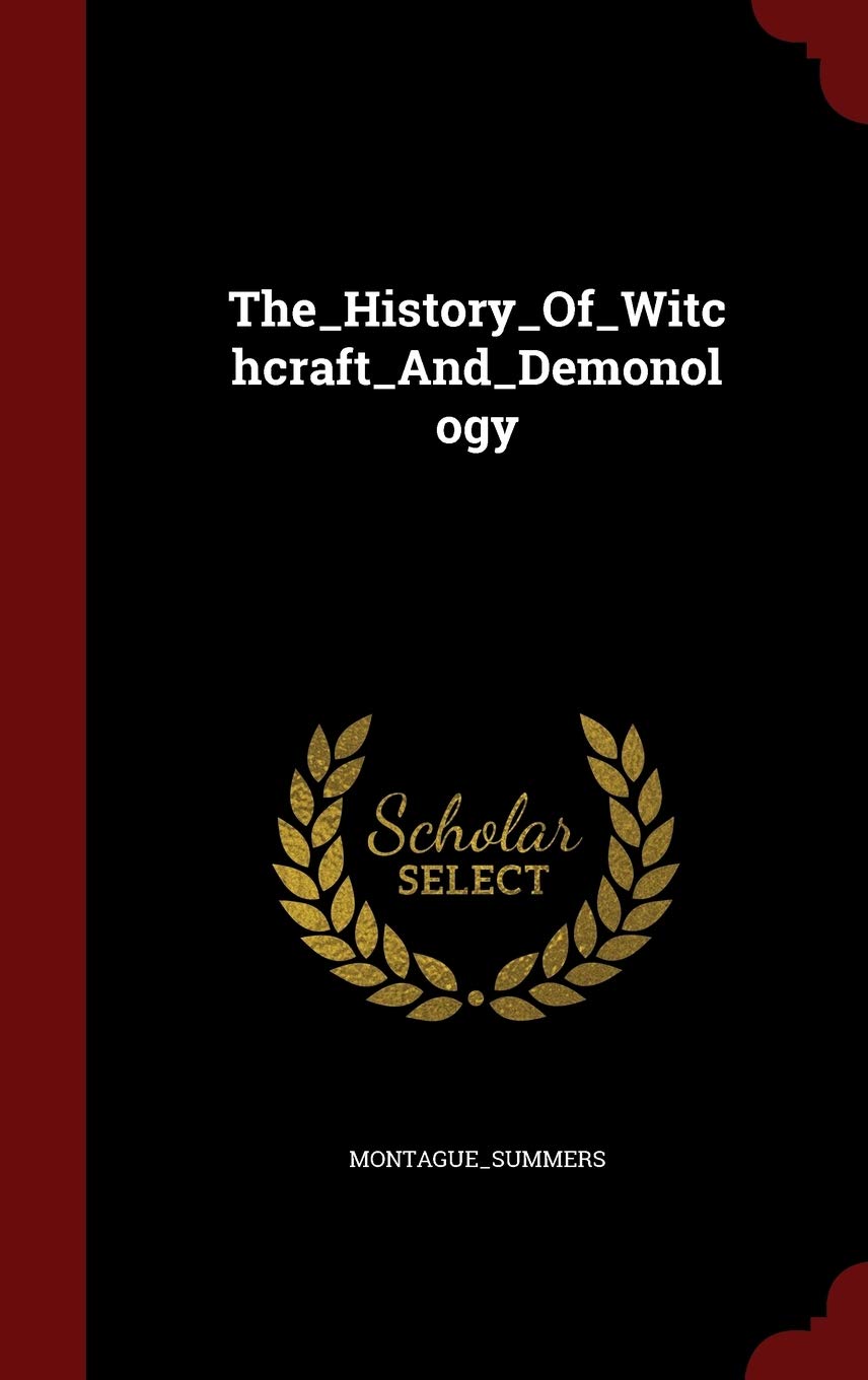 The_History_Of_Witchcraft_And_Demonology Politics & History