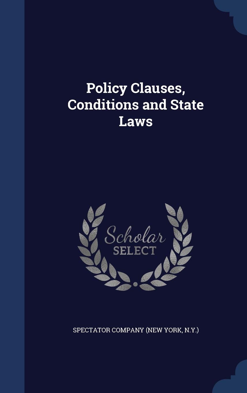 Policy Clauses, Conditions and State Laws book