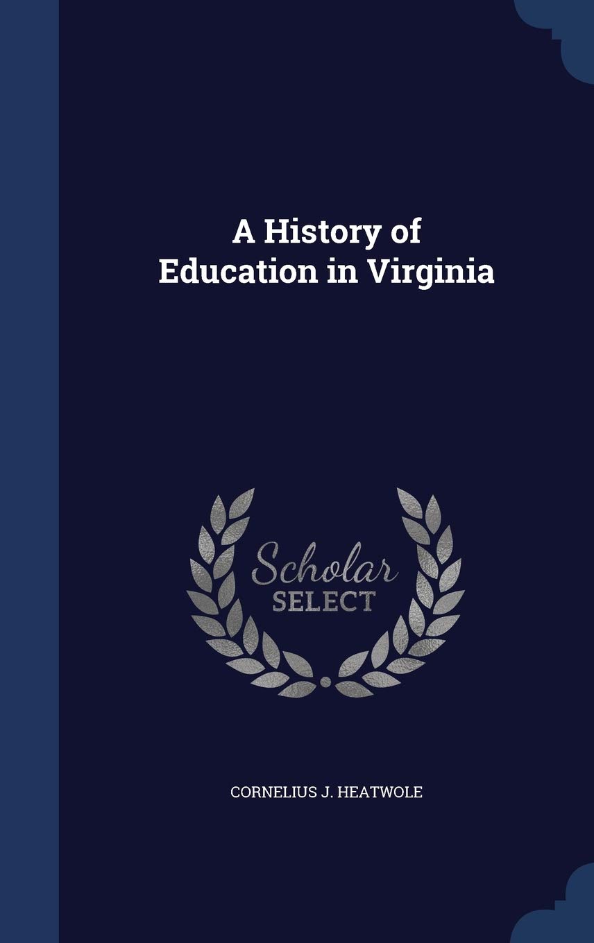 A History of Education in Virginia Politics & History