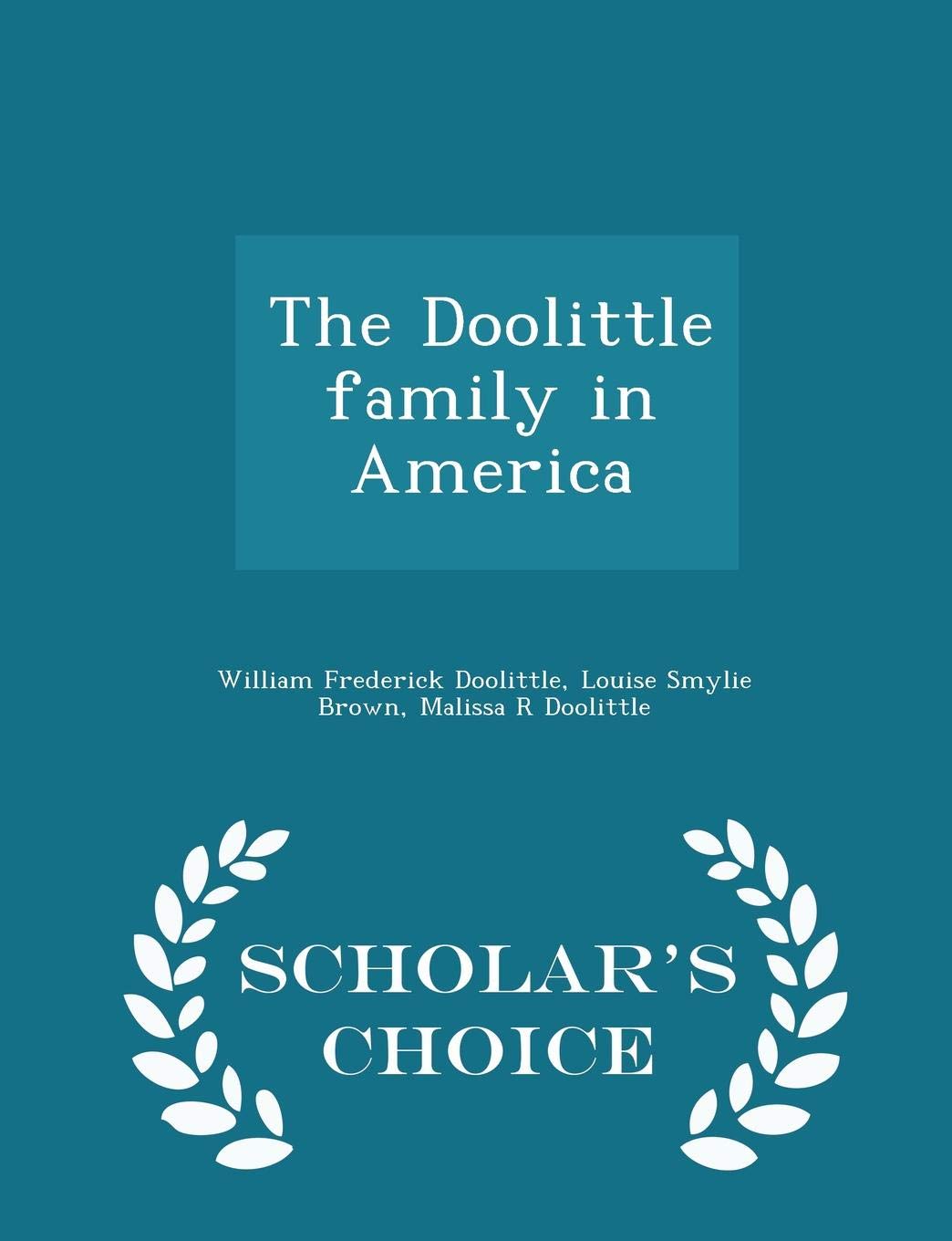 The Doolittle Family in America - Scholar's Choice Edition book