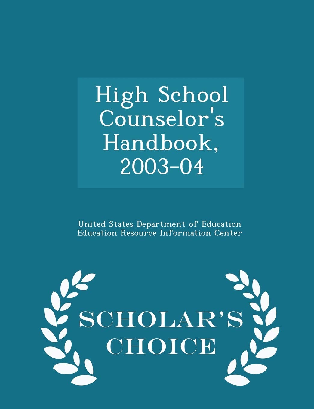 High School Counselor's Handbook, 2003-04 - Scholar's Choice Edition Politics & History