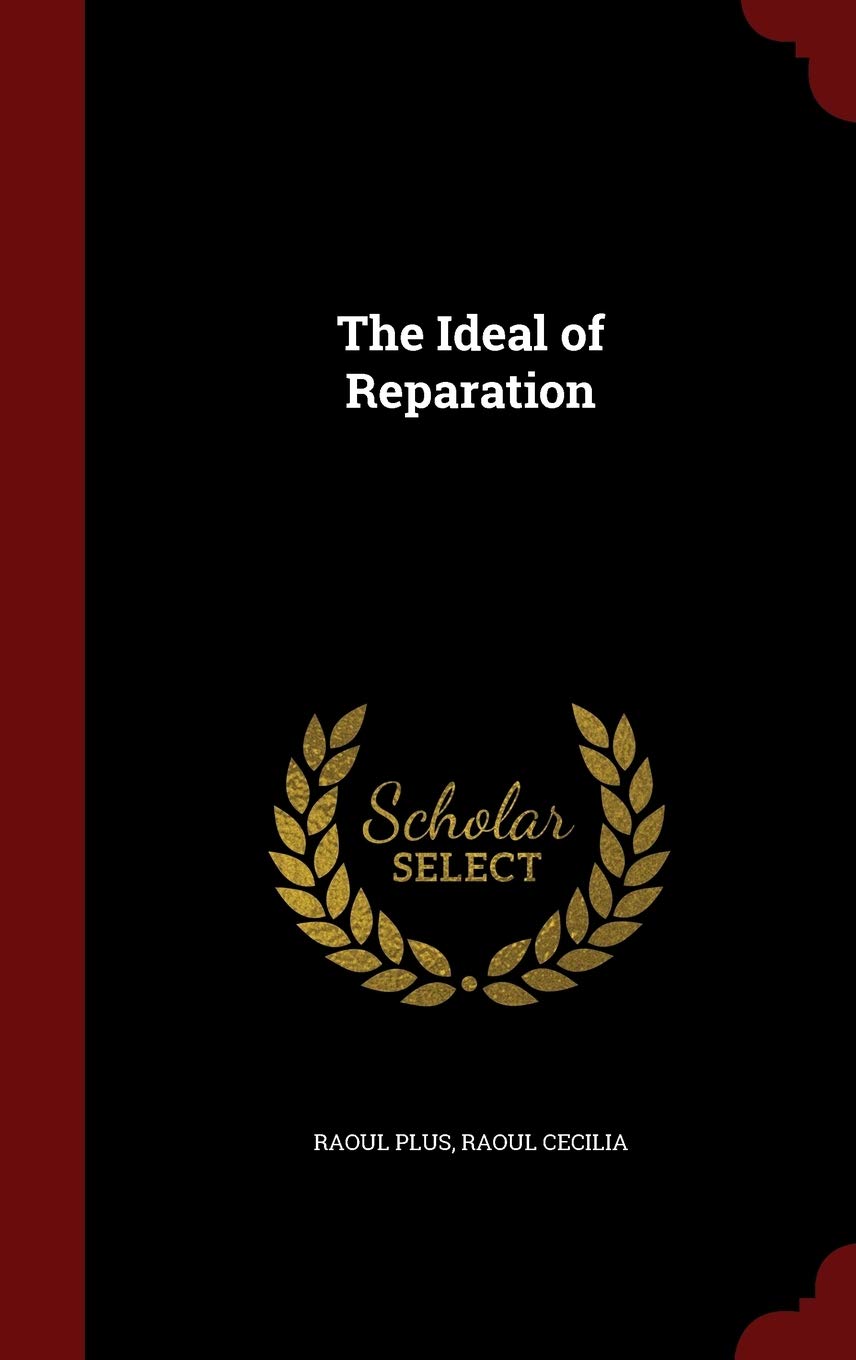 The Ideal of Reparation Politics & History