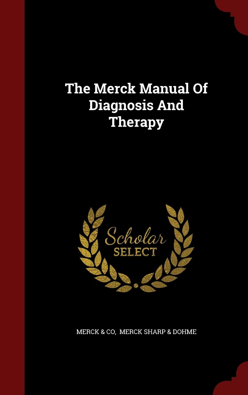The Merck Manual Of Diagnosis And Therapy Politics & History