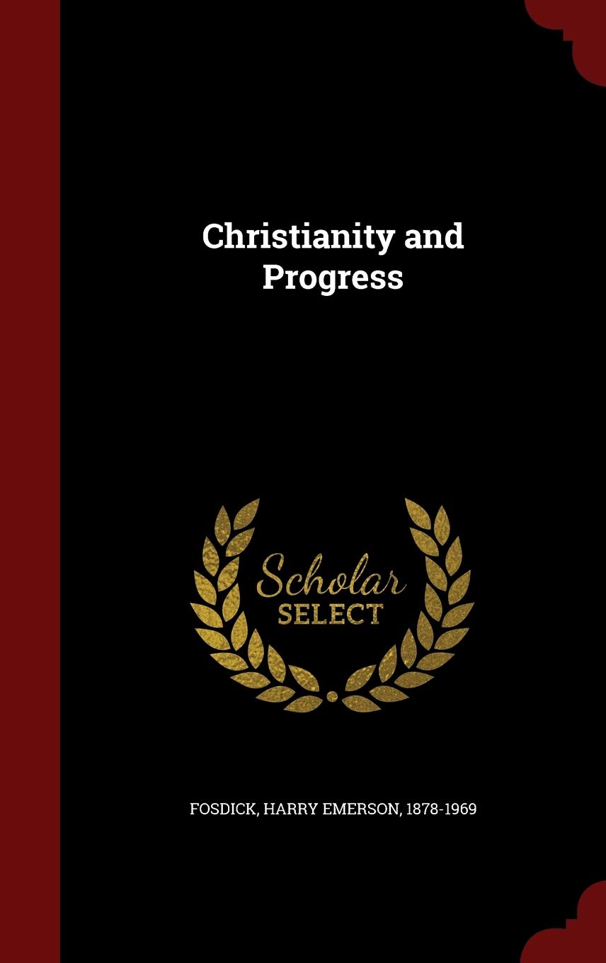 Christianity and Progress Politics & History