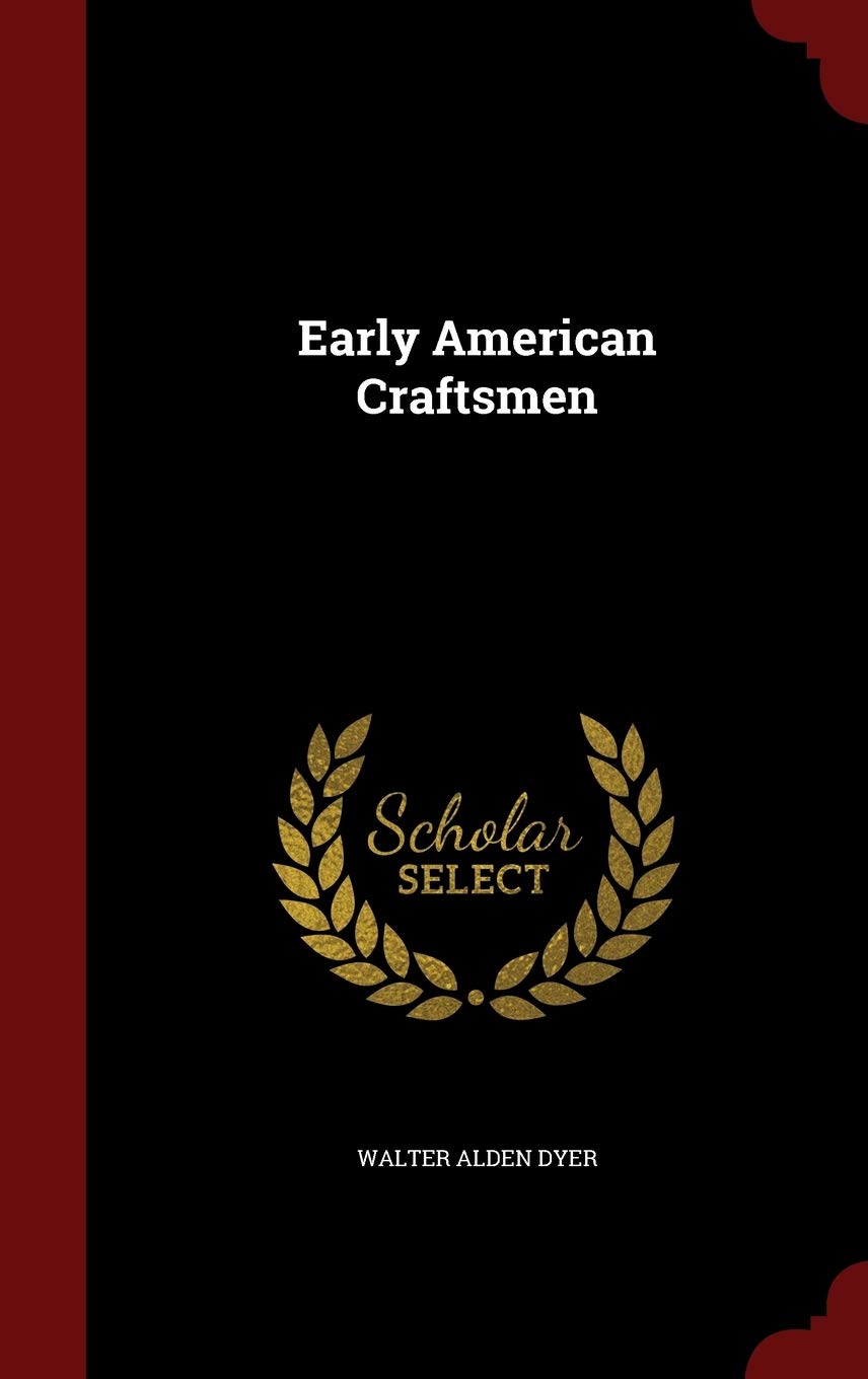 Early American Craftsmen Hobbies & Crafts