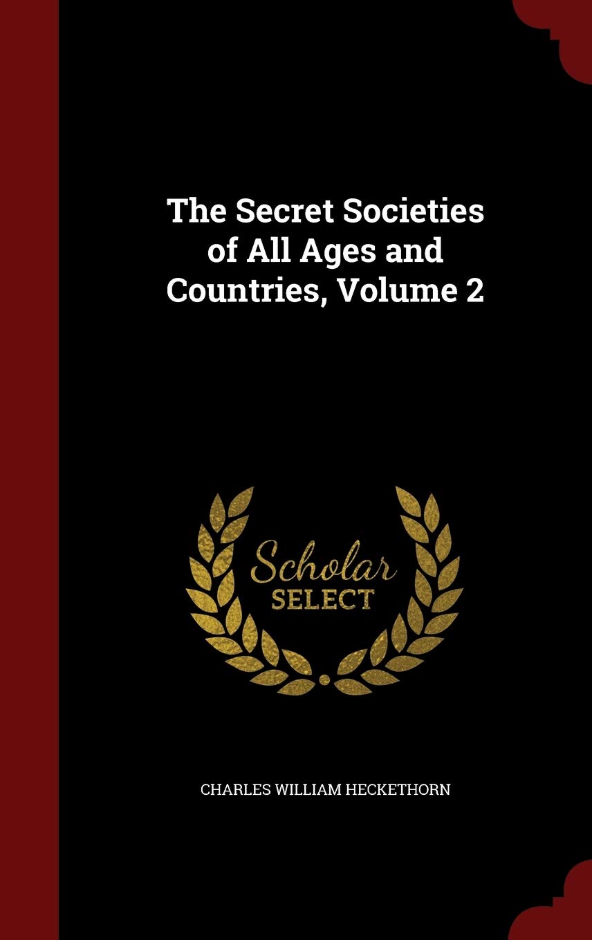 The Secret Societies of All Ages and Countries, Volume 2 Books