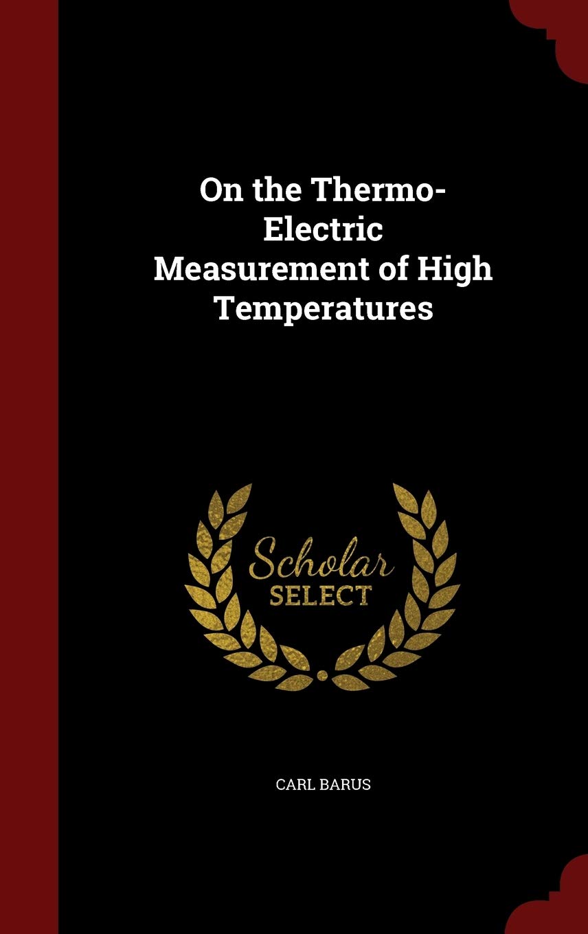 On the Thermo-Electric Measurement of High Temperatures Children's books