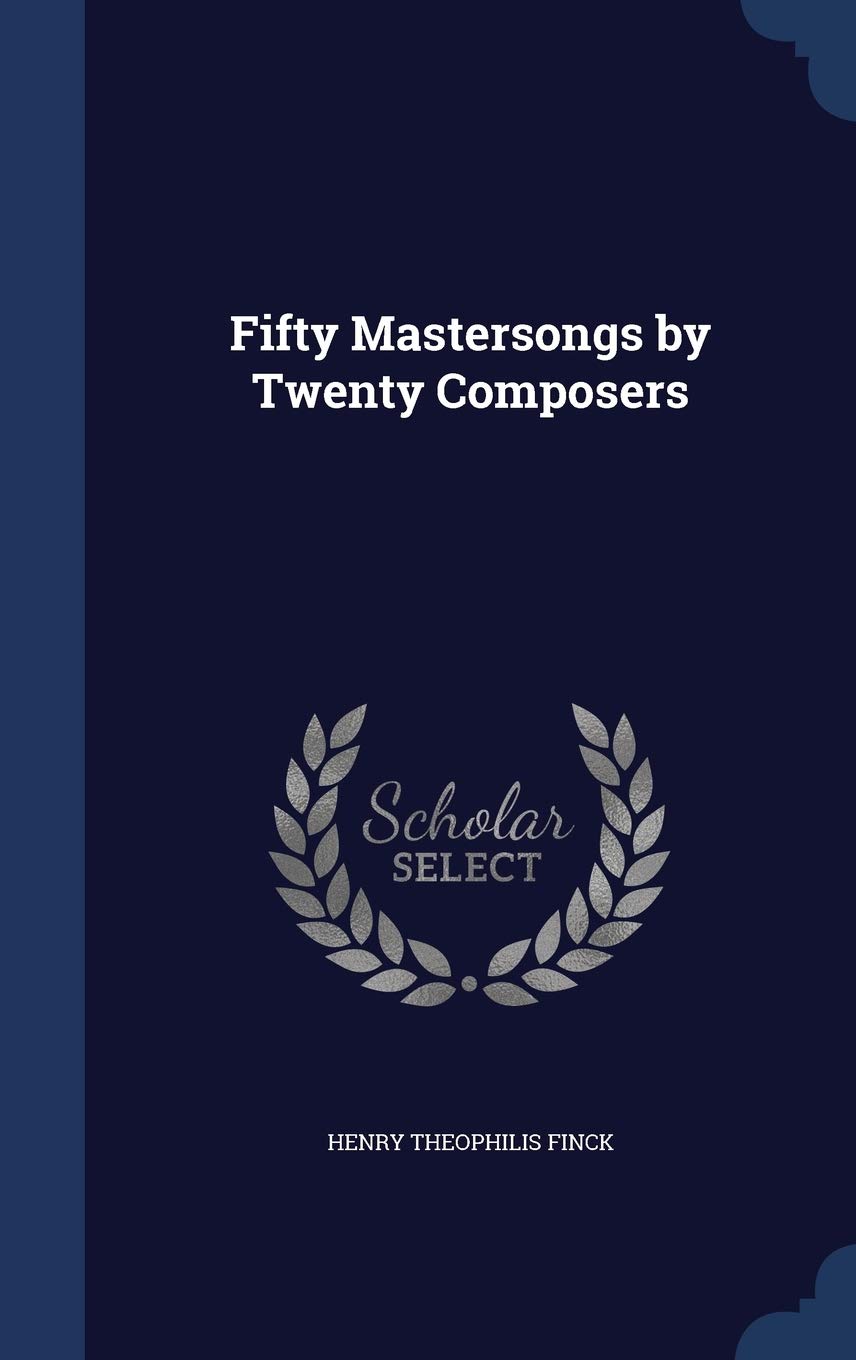 Fifty Mastersongs by Twenty Composers Arts & Music