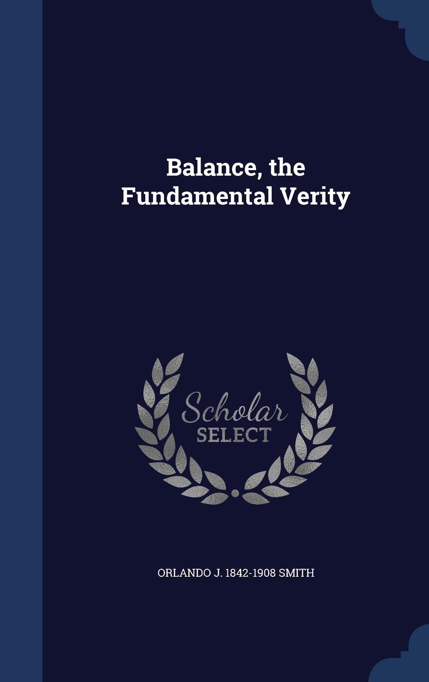 Balance, the Fundamental Verity Politics & History