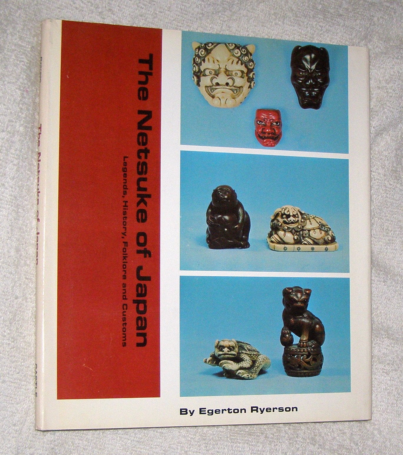 The netsuke of Japan;: Legends, history, folklore, and customs Books