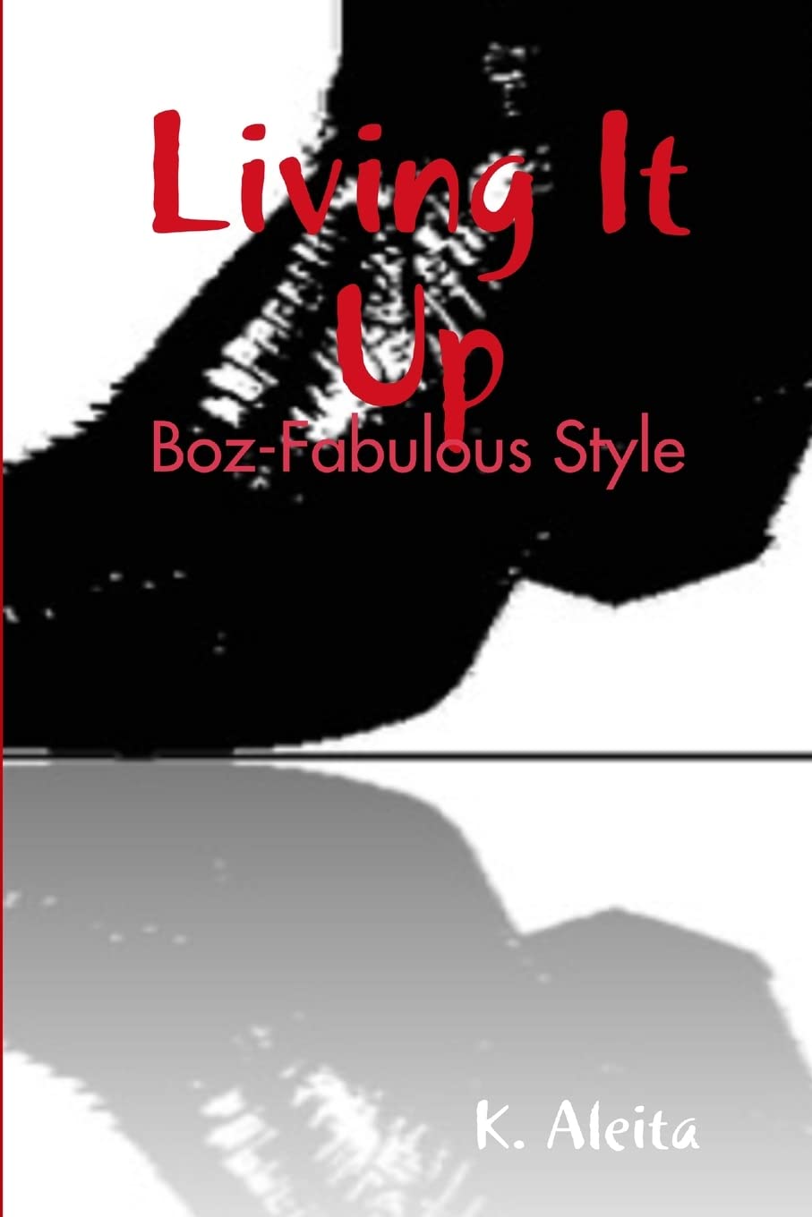 Living It Up: Boz-Fabulous Style book