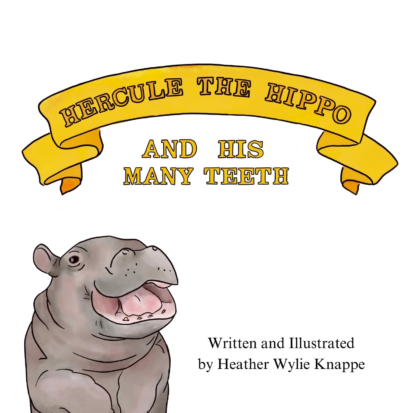 Hercule the Hippo and His Many Teeth Medicine
