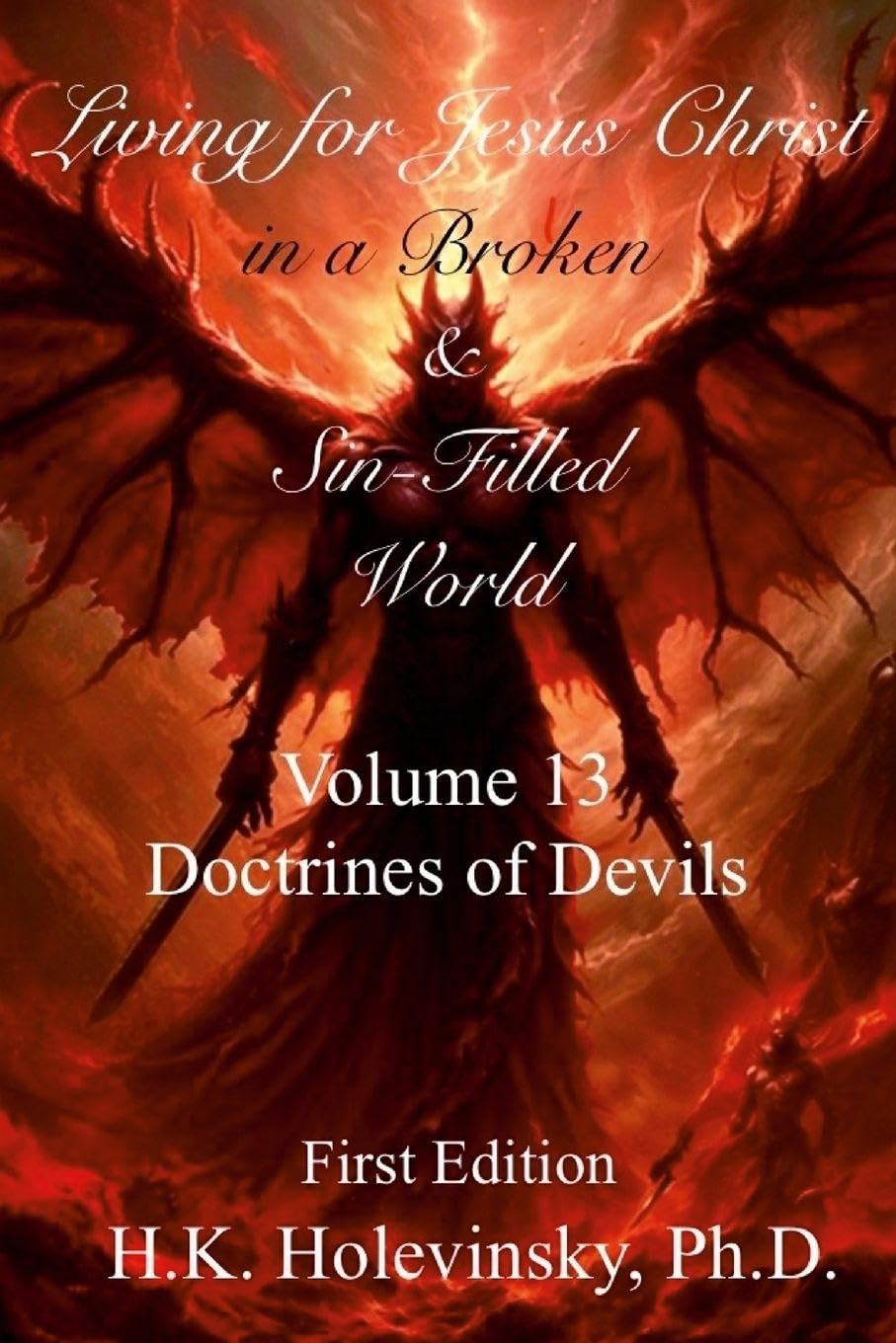 Living for Jesus Christ in a Broken and Sin-Filled World Religion & Esotericism